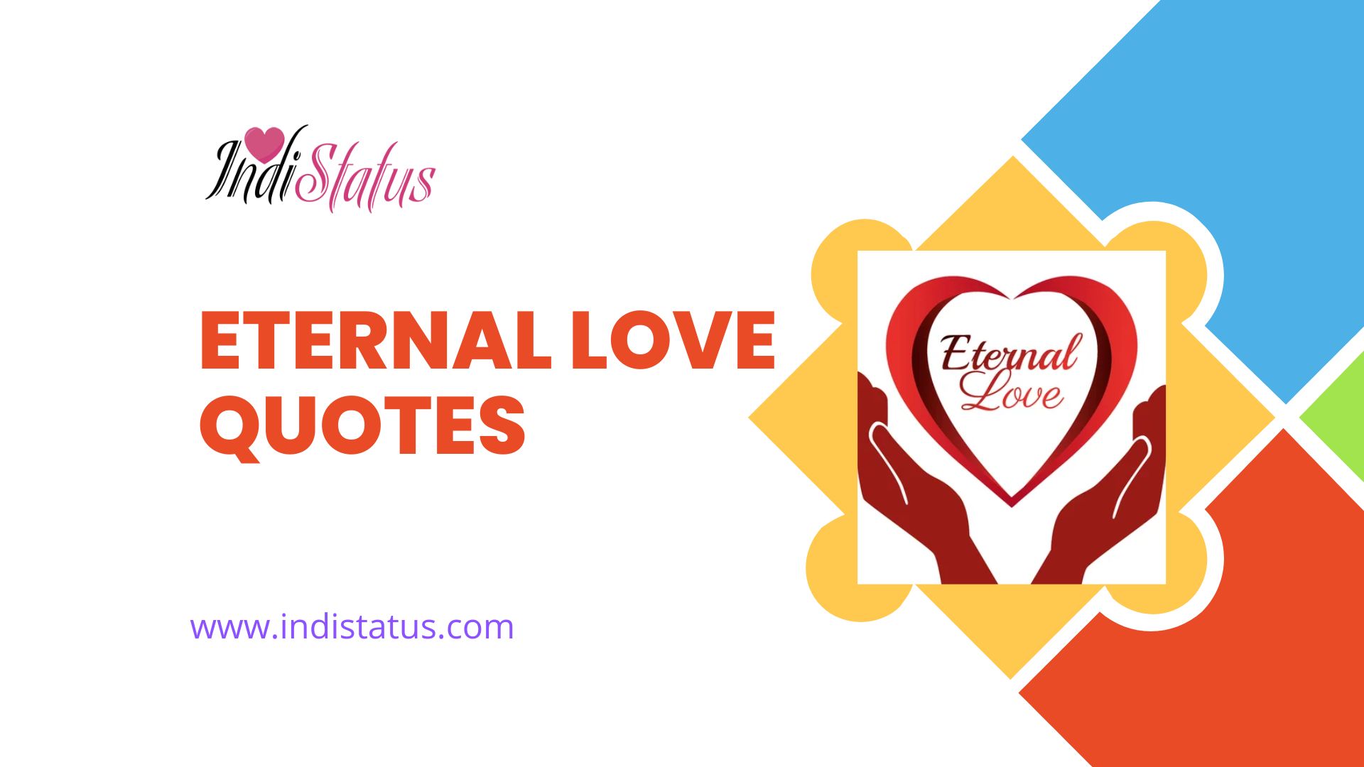 150+ Best Eternal Love Quotes - IndiStatus